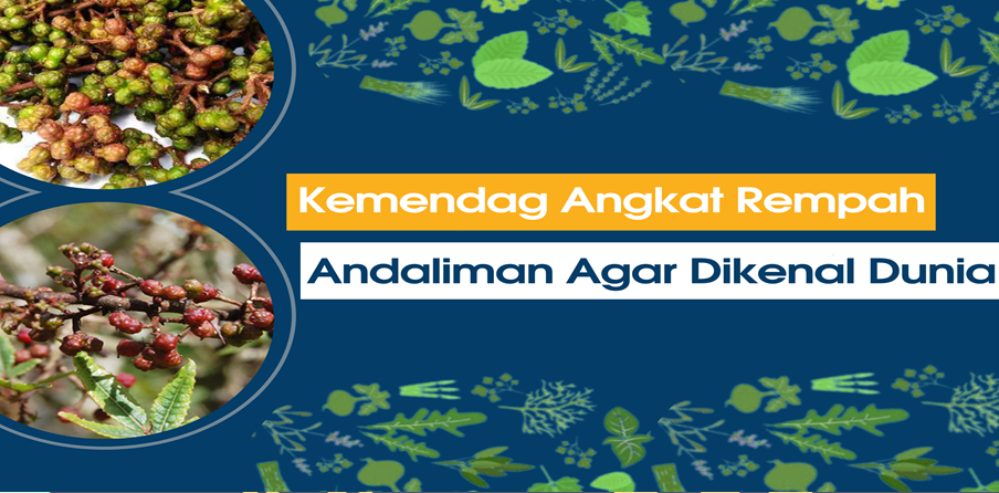 Kemendag Angkat Rempah Andaliman Agar Dikenal Dunia