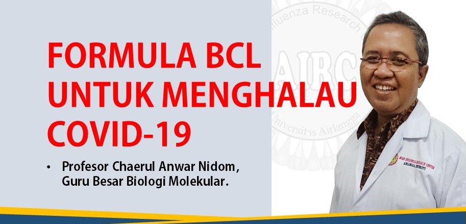 Riset Prof. Nidom: Formula BCL untuk Menghalau COVID-19